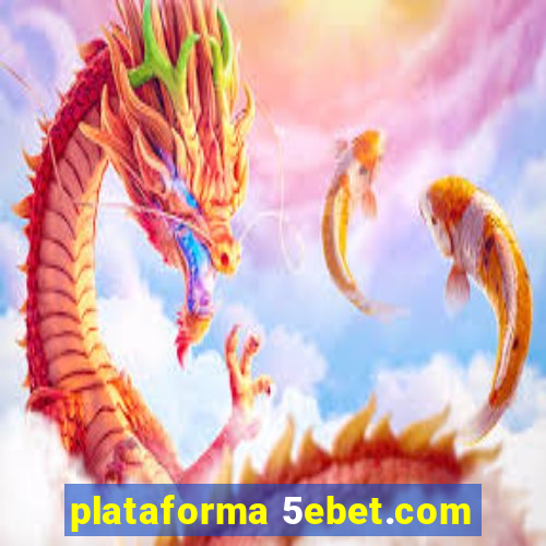 plataforma 5ebet.com